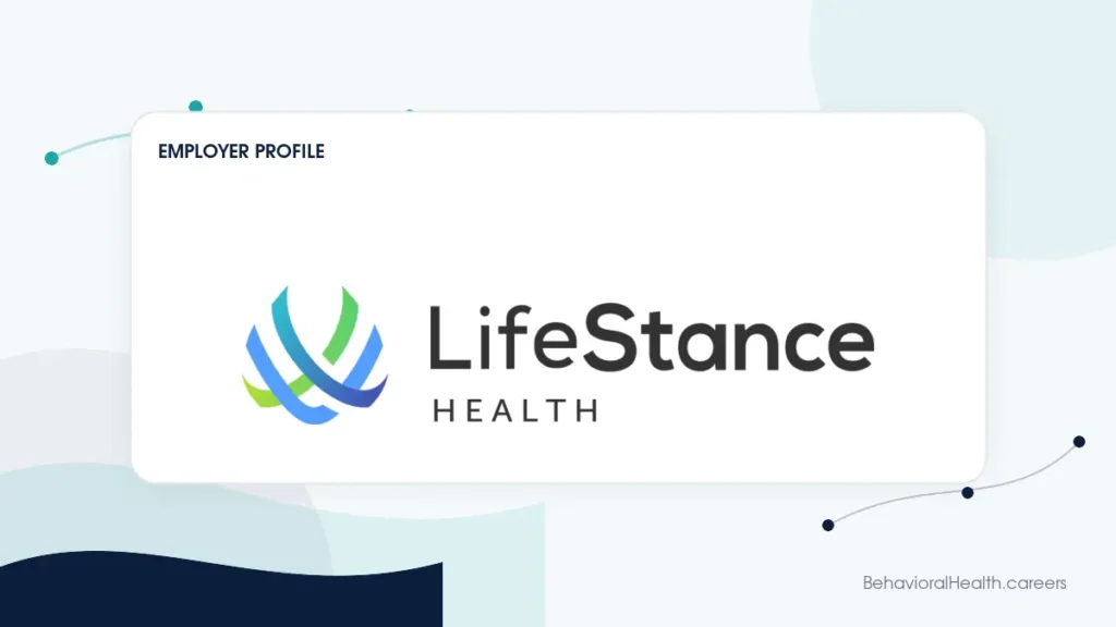 The LifeStance Health employer profile featured image on behavioralhealth.careers